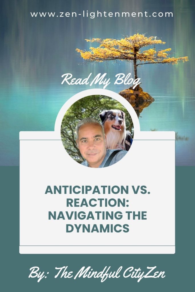 Anticipation vs. Reaction: Navigating the Dynamics